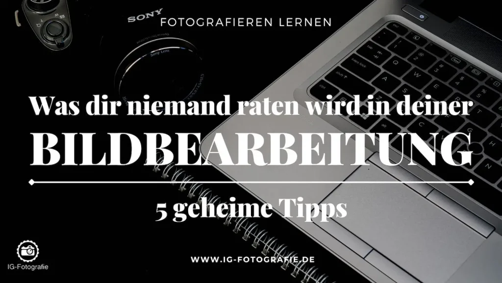 Bildbearbeitung Tipps und Tricks